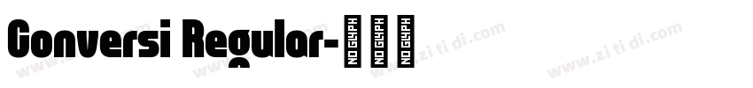 Conversi Regular字体转换